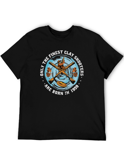 Finest Clay Shooters Born 1959 Black T-Shirt