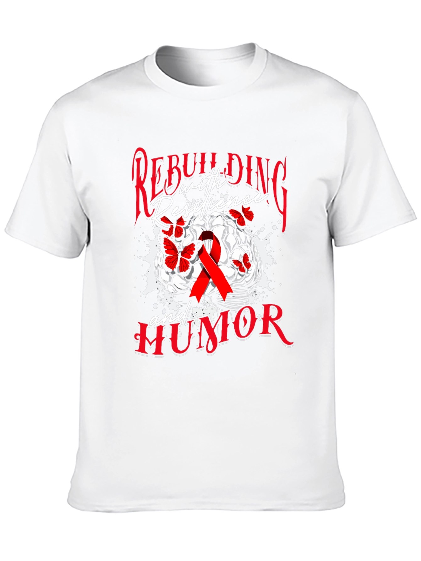 Rebuilding with Resilience and Humor T-Shirt