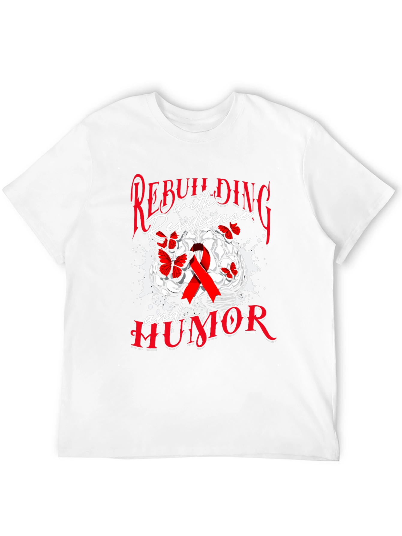 Rebuilding with Resilience and Humor T-Shirt