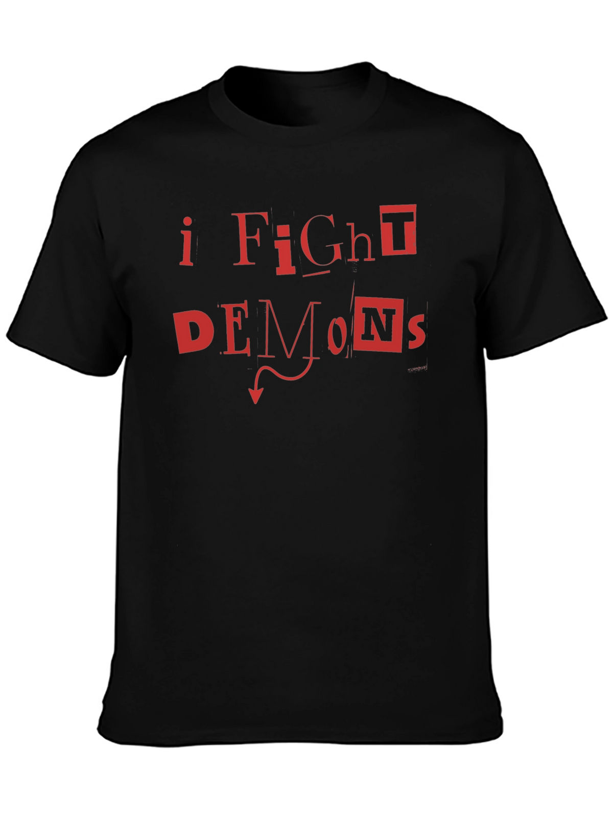I Fight Demons Graphic T-Shirt - Bold Red Print