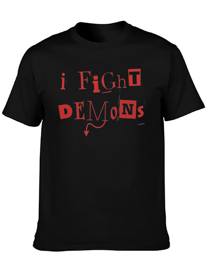 I Fight Demons Graphic T-Shirt - Bold Red Print