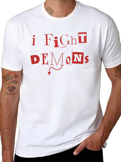 I Fight Demons Graphic T-Shirt - Bold Red Print