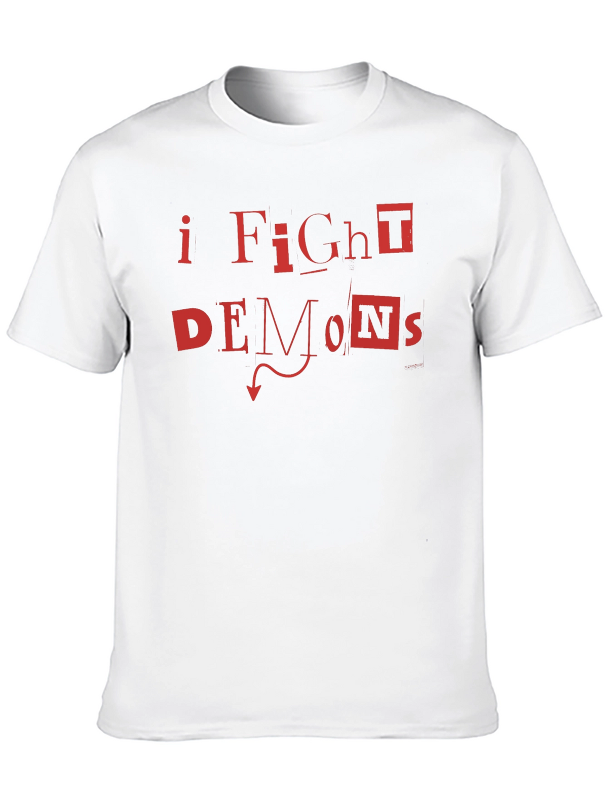 I Fight Demons Graphic T-Shirt - Bold Red Print