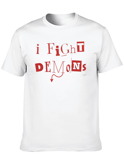 I Fight Demons Graphic T-Shirt - Bold Red Print