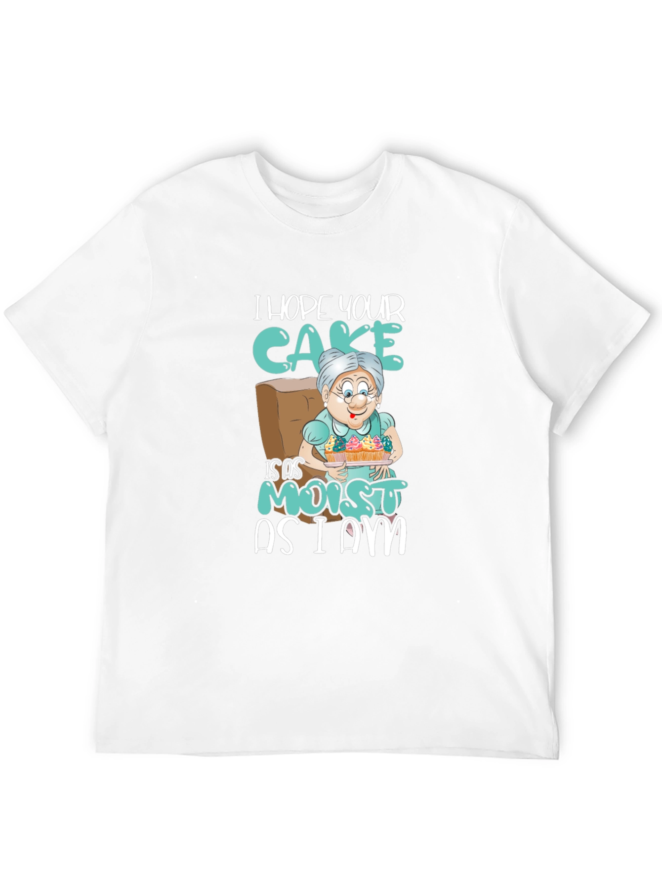 Moist Cake Grandma T-Shirt Funny Sarcastic Tee