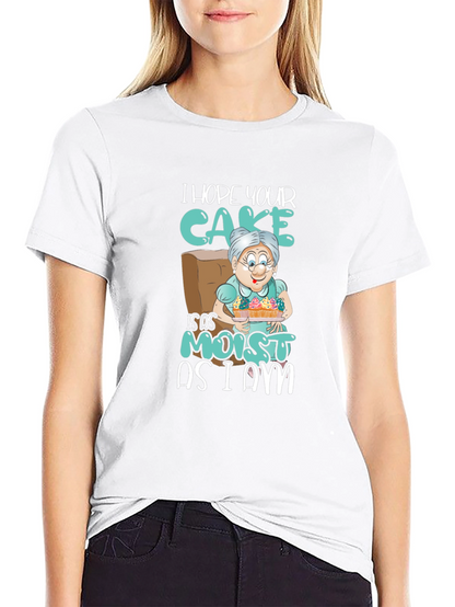 Moist Cake Grandma T-Shirt Funny Sarcastic Tee