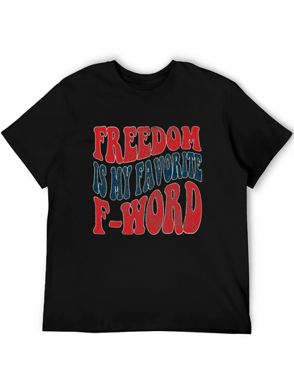 Freedom is My Favorite F-Word T-Shirt