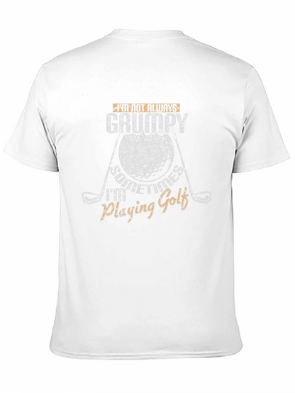 Grumpy Golf T-Shirt - Humorous Golfer Tee