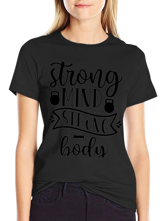 Strong Mind Strong Body Graphic Tee - Black Fitness Shirt