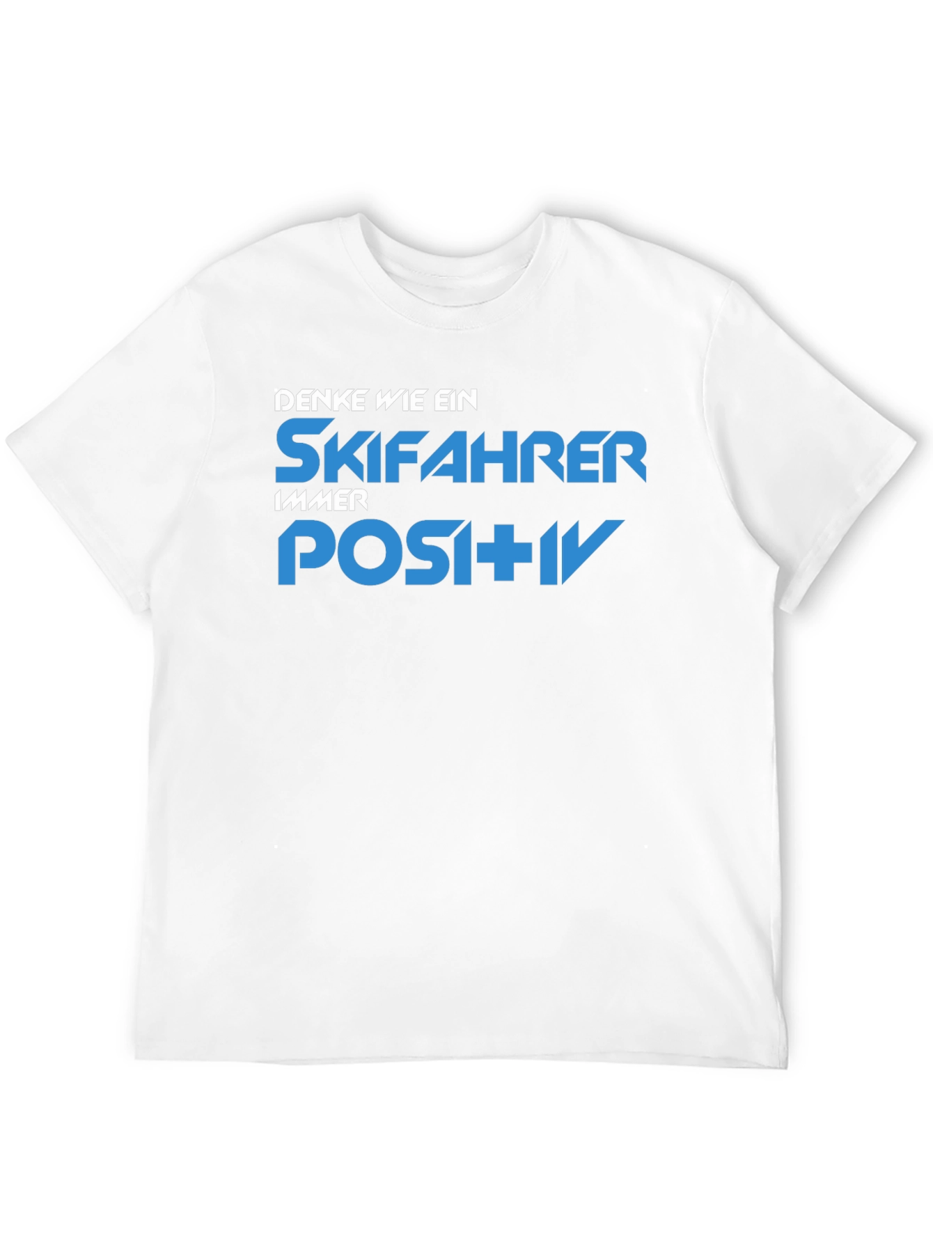 Ski Positive T-Shirt - Think Like a Skier