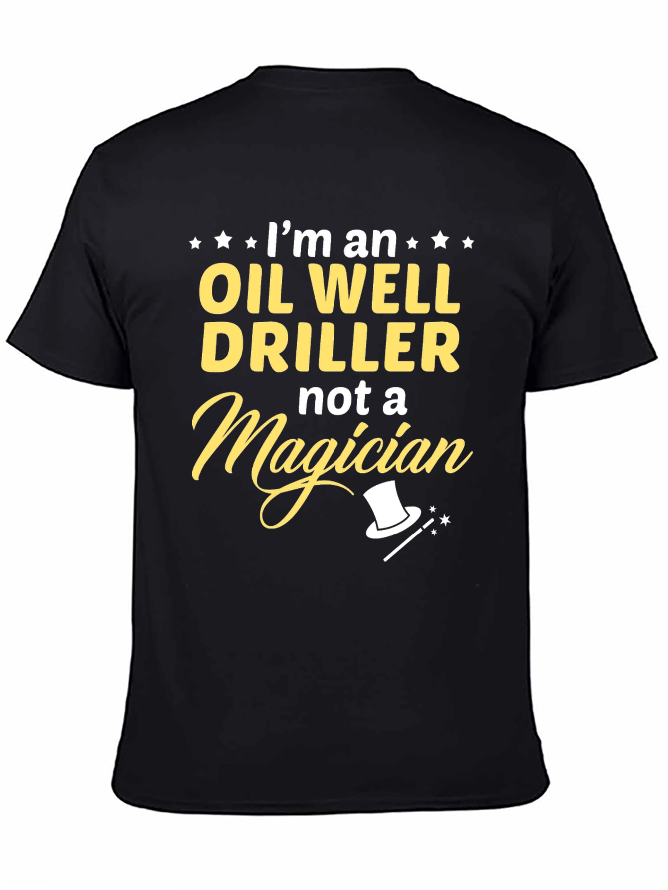 Oil Well Driller T-Shirt - Funny Profession Tee