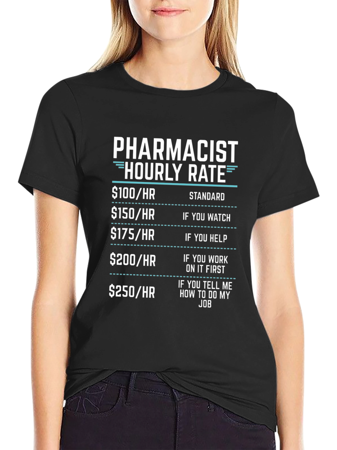 Pharmacist Hourly Rate Funny T-Shirt