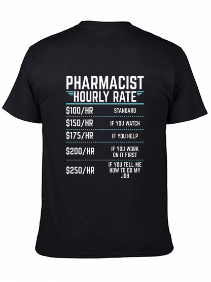 Pharmacist Hourly Rate Funny T-Shirt