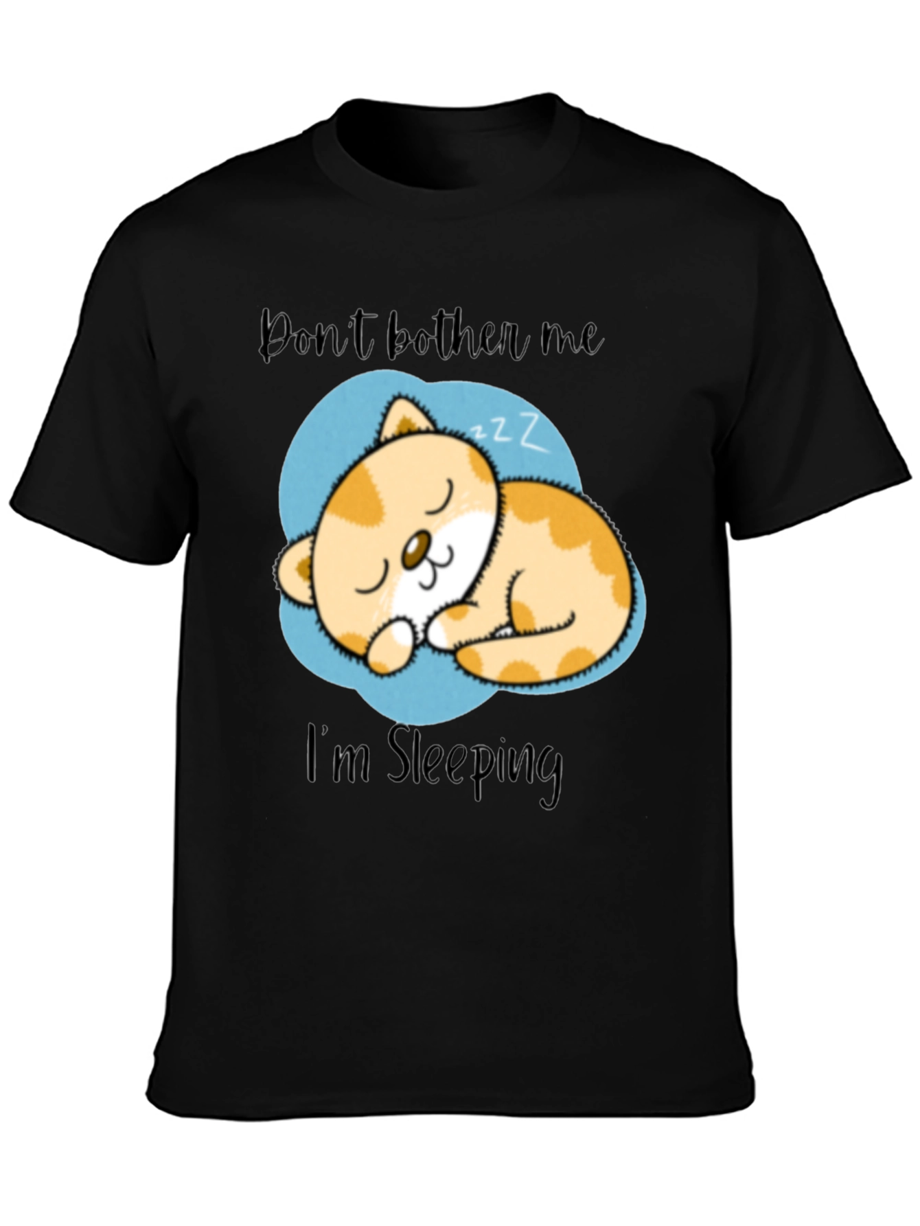 Dont Bother Me Im Sleeping Cat Graphic T-Shirt