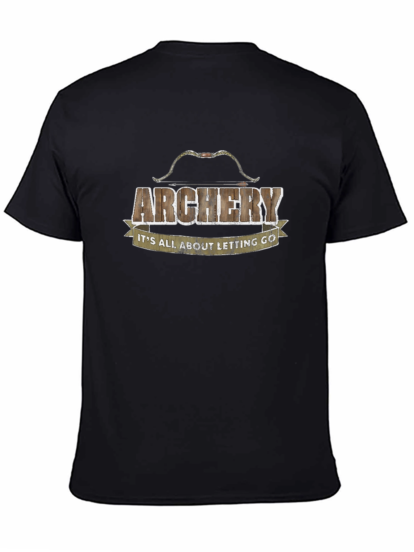 Archery T-Shirt - Its All About Letting Go