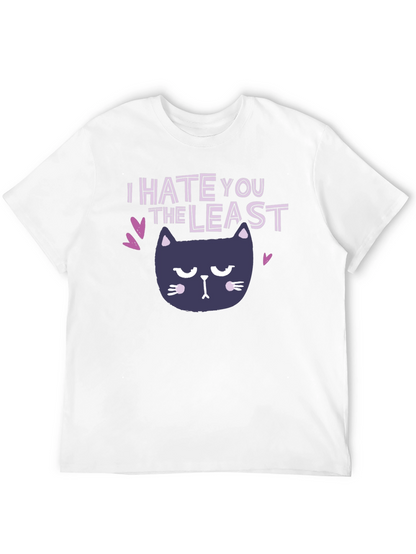 I Hate You The Least Cat Graphic T-Shirt