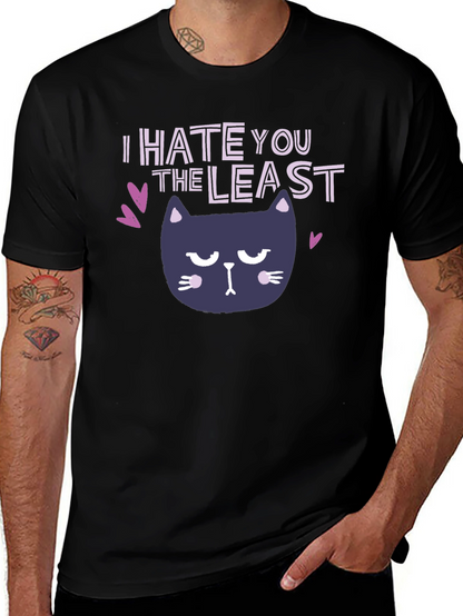 I Hate You The Least Cat Graphic T-Shirt