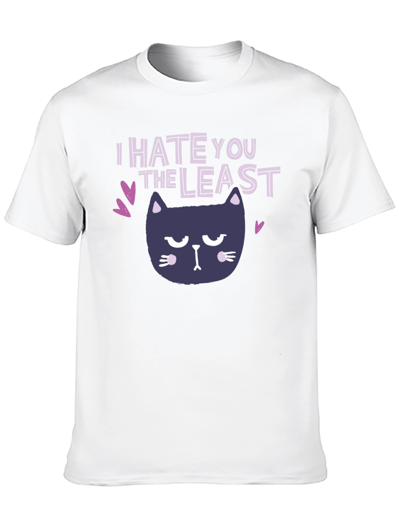 I Hate You The Least Cat Graphic T-Shirt