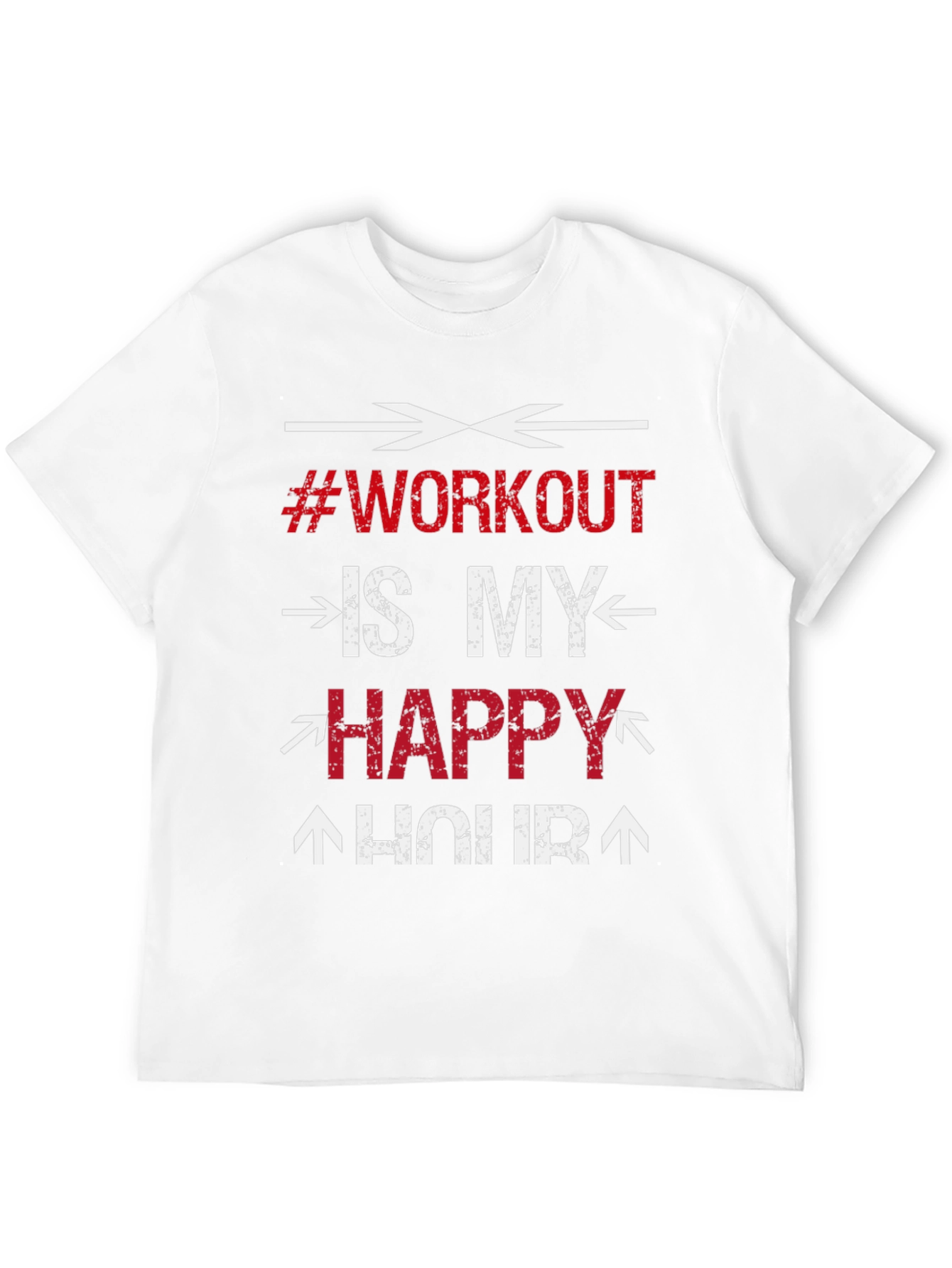 Workout is My Happy Hour - Gym T-Shirt