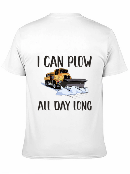 I Can Plow All Day Long Black T-Shirt