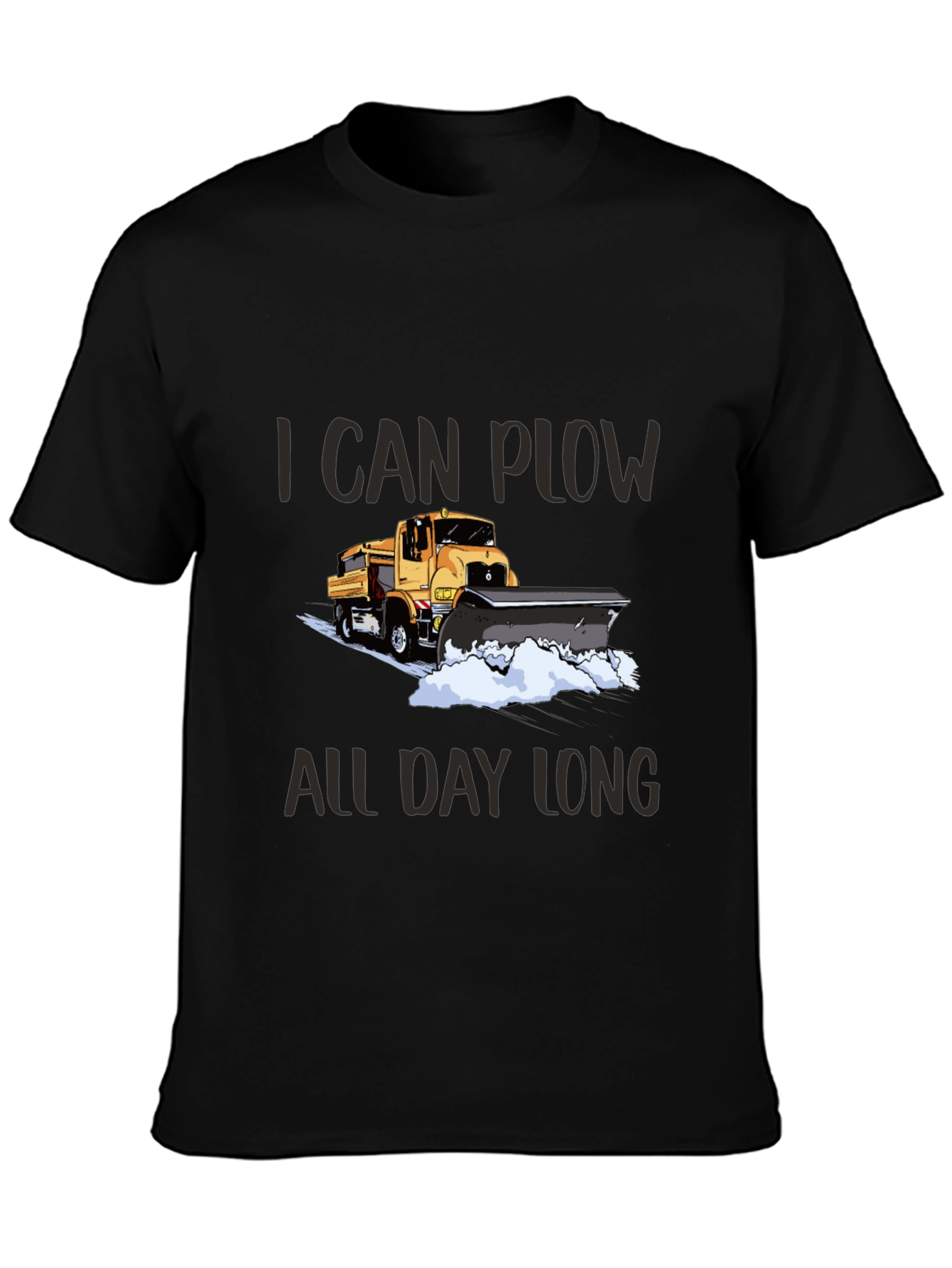 I Can Plow All Day Long Black T-Shirt