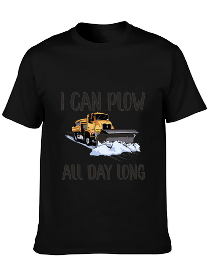 I Can Plow All Day Long Black T-Shirt