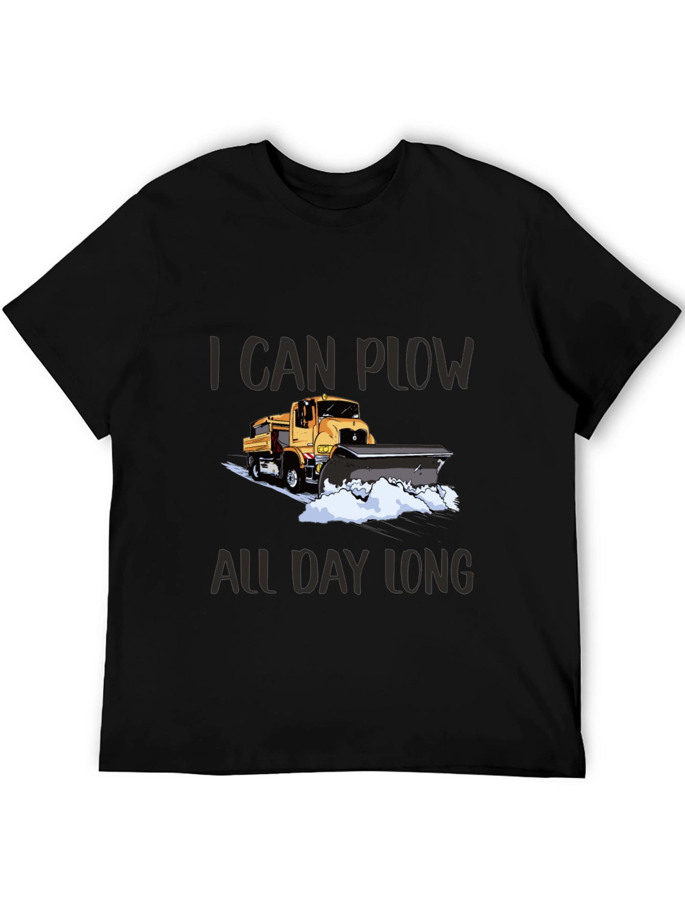 I Can Plow All Day Long Black T-Shirt