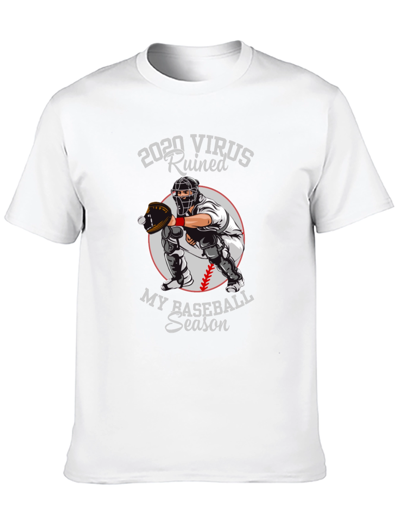 2020 Virus Ruined Baseball Season T-Shirt