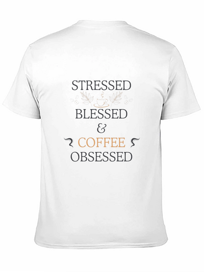Stressed Blessed & Coffee Obsessed T-Shirt