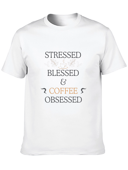 Stressed Blessed & Coffee Obsessed T-Shirt