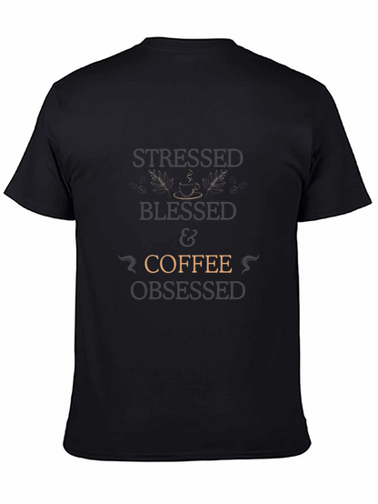 Stressed Blessed & Coffee Obsessed T-Shirt