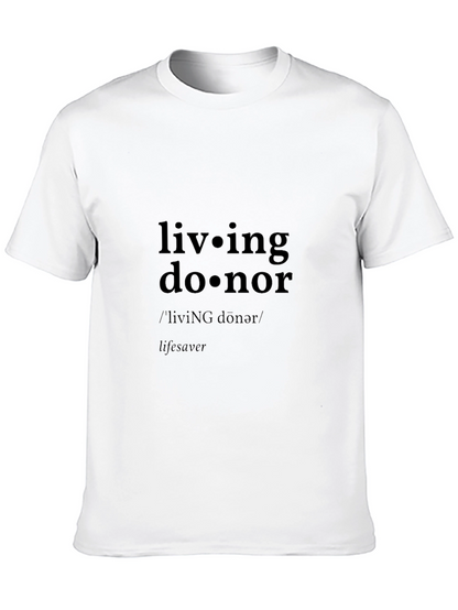 Living Donor Definition Graphic T-Shirt