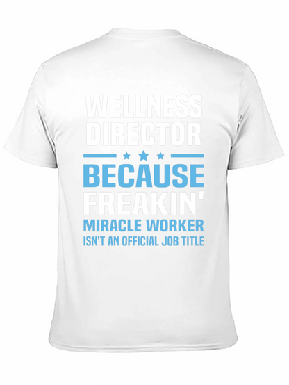 Wellness Director Funny T-Shirt
