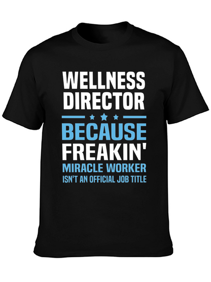 Wellness Director Funny T-Shirt