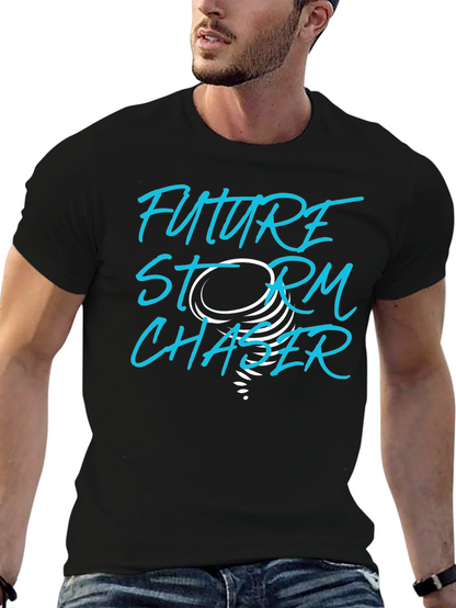 Future Storm Chaser T-Shirt - Weather Enthusiast Tee