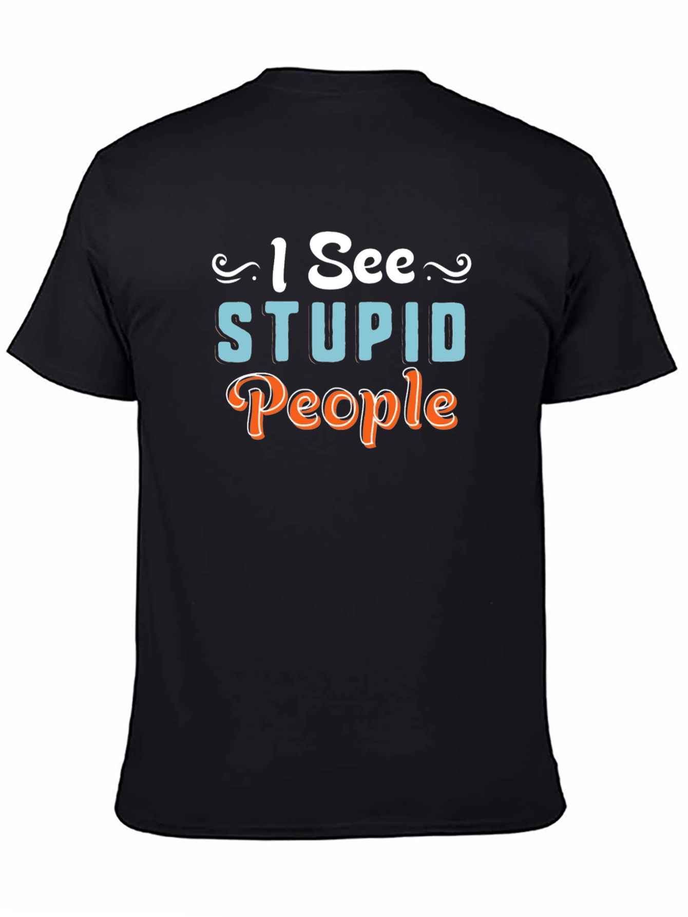 I See Stupid People Graphic Novelty T-Shirt