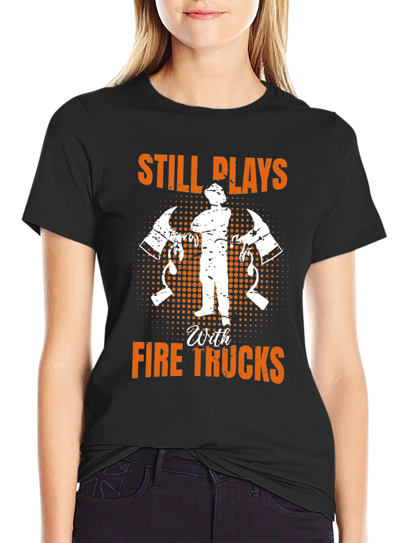 Firefighter Still Plays With Fire Trucks T-Shirt