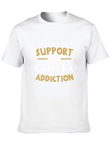 Camera Addiction T-Shirt: Support My Hobby!