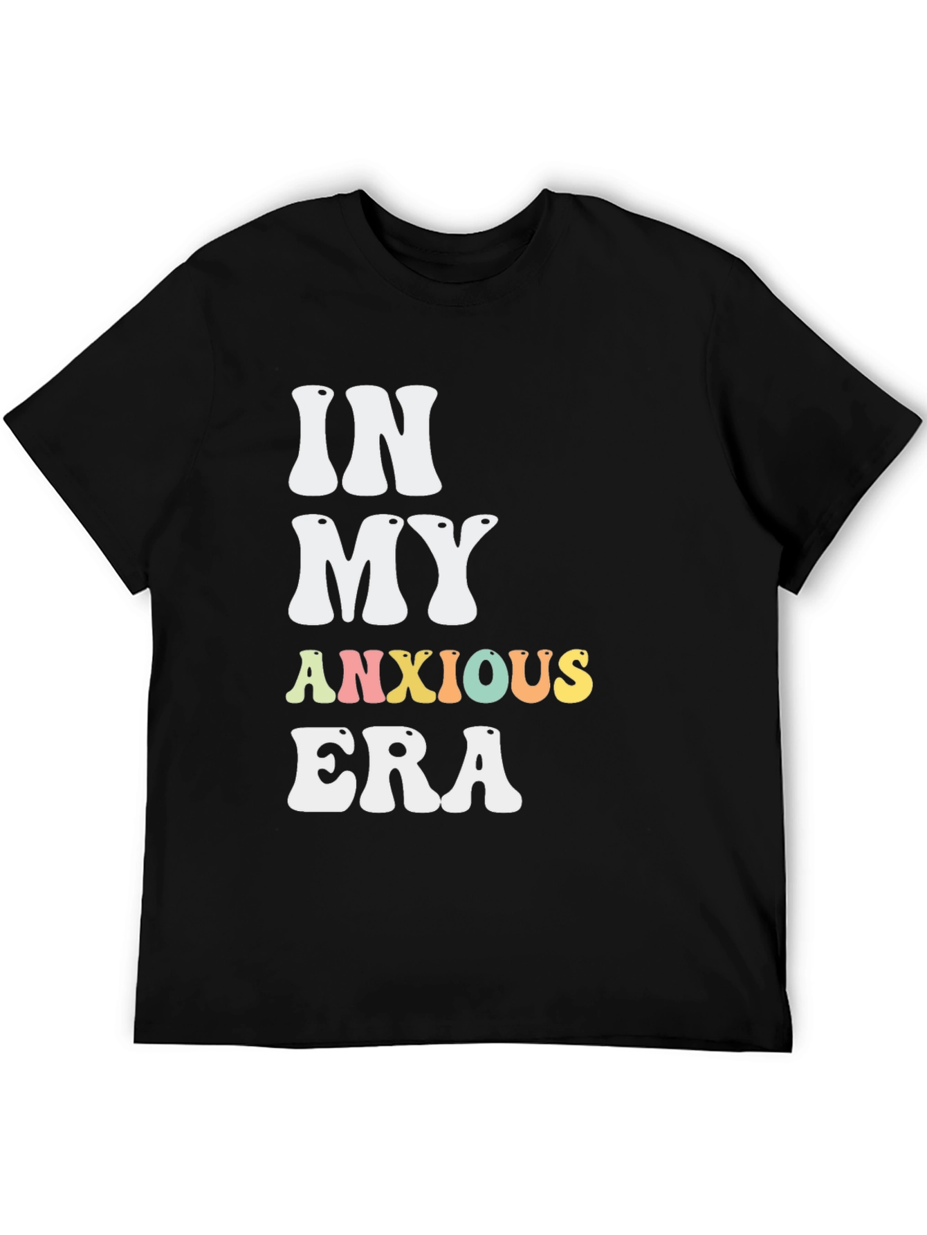 In My Anxious Era T-Shirt - Trendy Graphic Tee