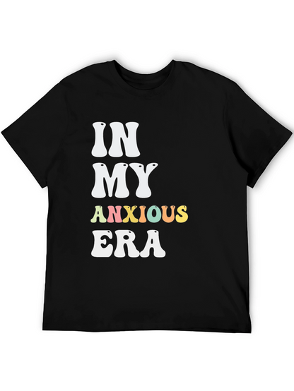 In My Anxious Era T-Shirt - Trendy Graphic Tee
