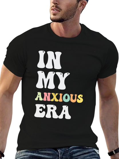 In My Anxious Era T-Shirt - Trendy Graphic Tee