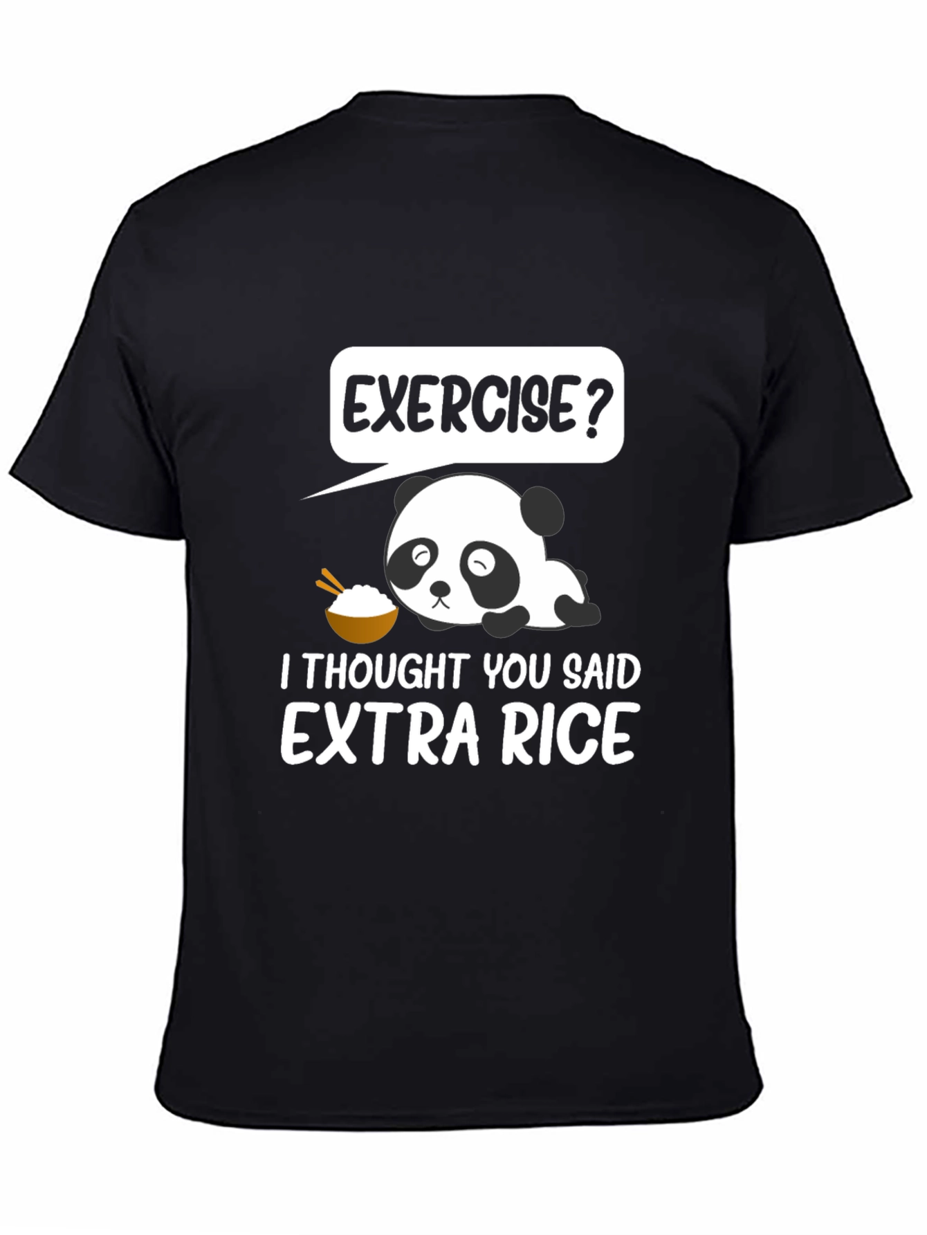 Exercise? Extra Rice Panda Graphic T-Shirt