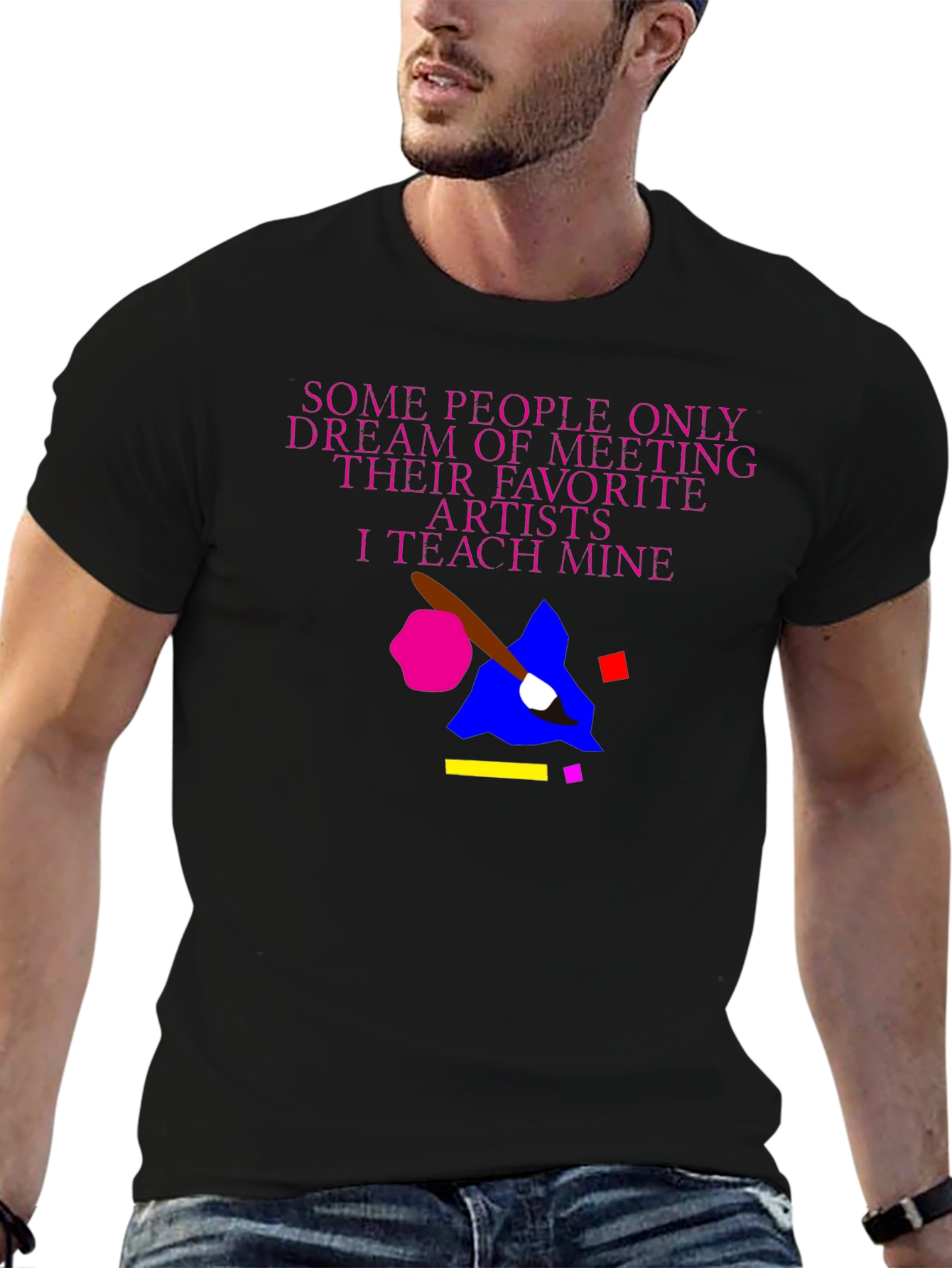 Teach My Artists T-Shirt