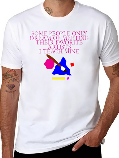 Teach My Artists T-Shirt