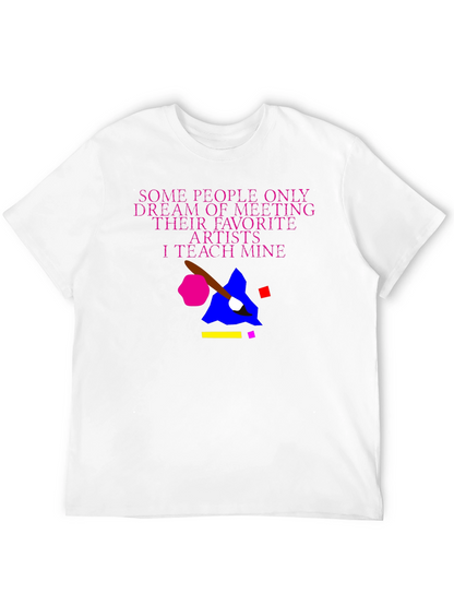 Teach My Artists T-Shirt