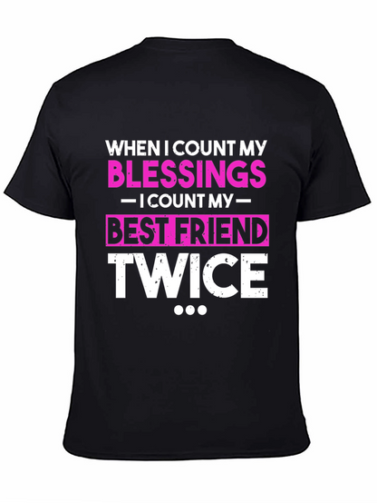 Blessings Best Friend Twice Black T-Shirt