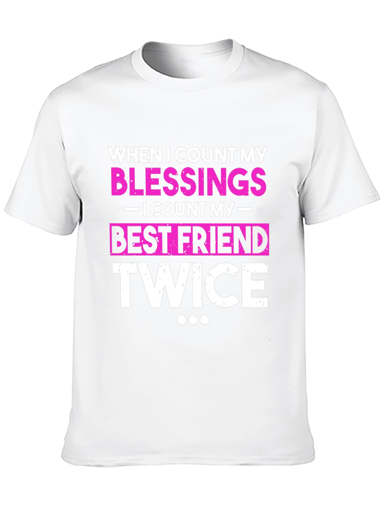 Blessings Best Friend Twice Black T-Shirt