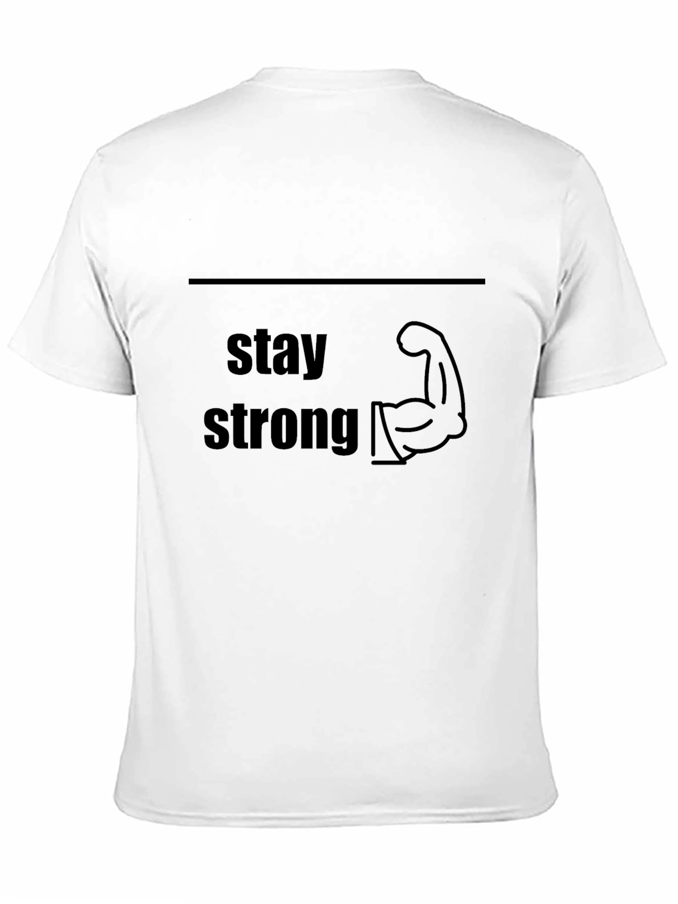 Stay Strong Graphic Tee - Motivational T-Shirt