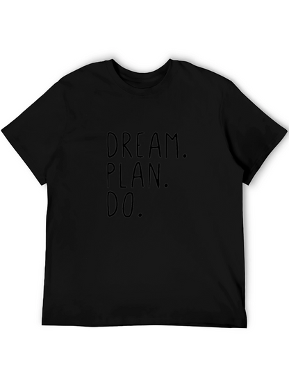 Dream Plan Do Black Graphic Tee