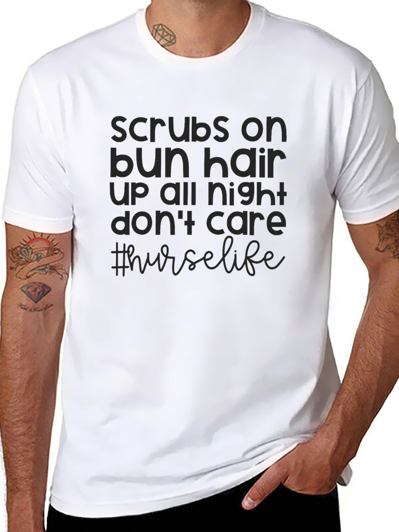 Nurse Life T-Shirt - Scrubs Bun Hair Dont Care